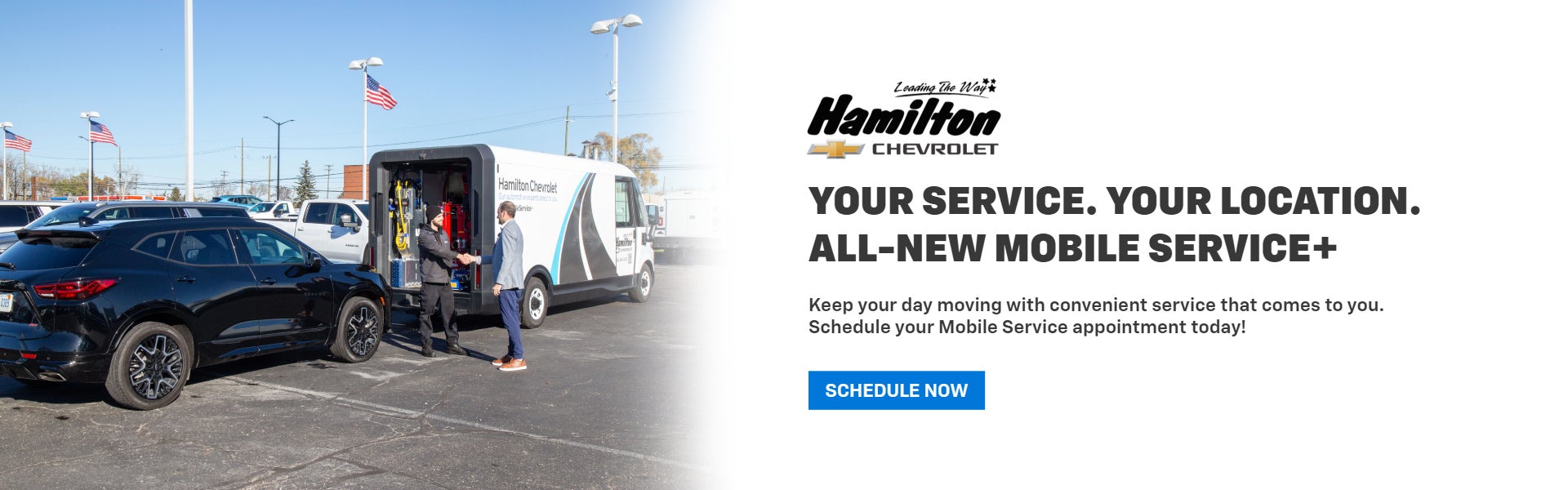 Your Service. Your Location.